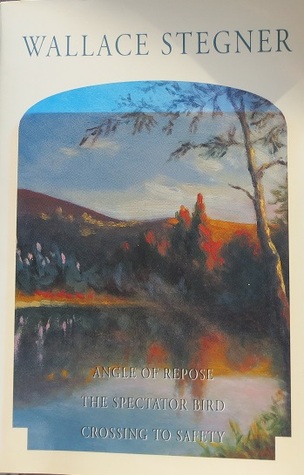 Angle of Repose, The Spectator Bird, Crossing to Safety