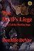 The Devil's Liege