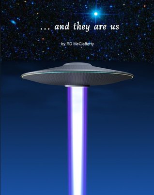 ... and they are us (and they are us, #1)