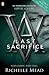 Last Sacrifice (Vampire Aca...