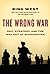 The Wrong War (Enhanced Edition): Grit, Strategy, and the Way Out of Afghanistan