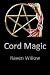 Cord Magic: Simple Spells f...