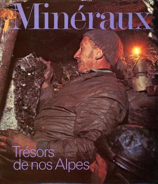 Minéraux  - Trésors de nos Alpes