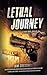 Lethal Journey