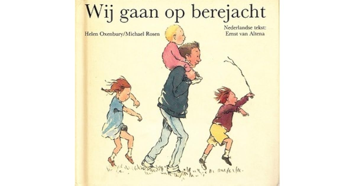 Wij gaan op berenjacht by Michael Rosen