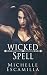 Wicked Spell (Dark Spell, #2)
