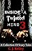 Inside A Twisted Mind 3 A Collection of Scary Tales
