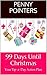 99 Days Until Christmas: Your Tip-a-Day Action Plan (99 Tips for 99 Cents Series Book 3)