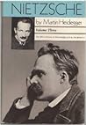 Nietzsche, Volume 3: The Will to Power as Knowledge and as Metaphysics