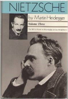 Nietzsche, Volume 3: The Will to Power as Knowledge and as Metaphysics (Hardcover)
