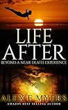 Life After by Alex   Myers