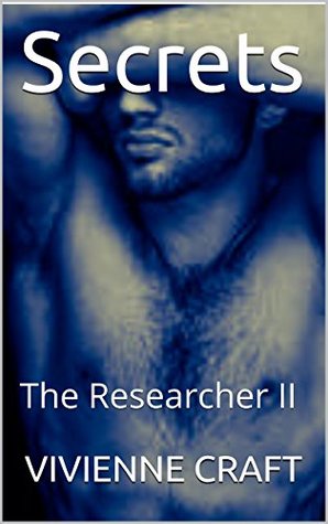 Secrets: The Researcher II (Secrets #2)