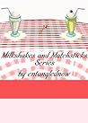 Milkshakes and Matchsticks by entanglednow