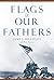 Flags of our fathers by James with POWERS BRADLEY