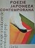 Poezie japoneză contemporană by Emil Eugen Pop