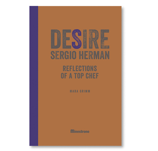 Desire. Reflecties van een topchef.
