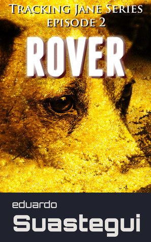 Rover (Tracking Jane, #2)