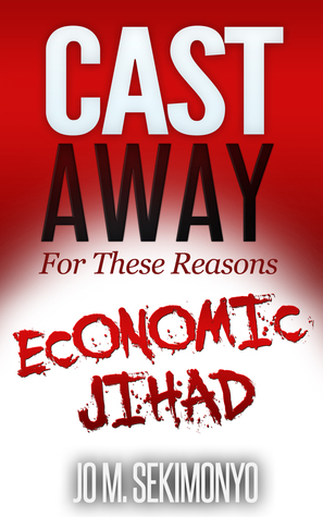 Economic Jihad: Putting the Kibosh on Antiquated Social Axioms Defining Us