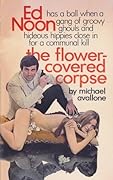 The Flower-Covered Corpse