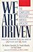 We Are Driven by Robert Hemfelt
