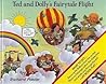 Ted and Dolly's Fairytale Flight