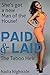 Paid & Laid: The Taboo Heir (Paid & Laid Series, #3)