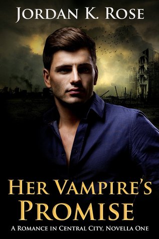 Her Vampire's Promise  (Romance in Central City #1)