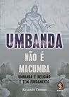 Umbanda não é Mac...