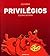 Privilégios