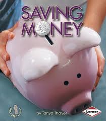 Saving Money (First Step Nonfiction: Money)