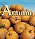 Autumn (First Step Nonfiction: Seasons)