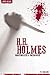 H.H. Holmes - Serial Killers Uncensored by T.J. Carlson H.H. Holmes - Serial Killers Uncensored by T.J. Carlson