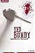 Ted Bundy - Serial Killers Uncensored by T.J. Carlson