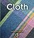 Cloth (First Step Nonfiction: Materials)