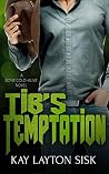 Tib's Temptation: A Bone Cold--Alive novel Tib's Temptation: A Bone Cold--Alive novel