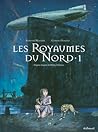 Les Royaumes du Nord by Stéphane Melchior-Durand