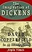 The Imagination of Dickens: David Copperfield in 45 Illustrations, the