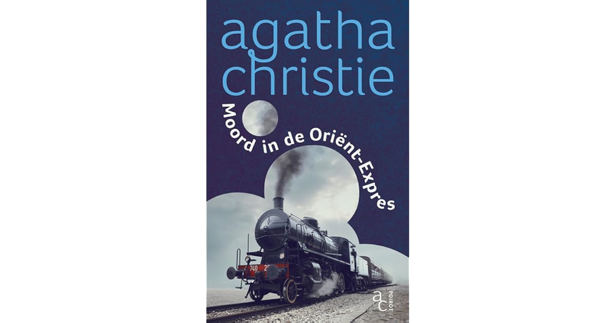 Moord in de Orient-Expres by Agatha Christie