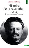 Histoire de la révolution russe 2. La Révolution d'octobre