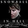 Snowball in Hell by Josh Lanyon
