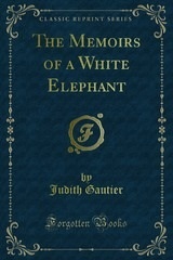 The Memoirs of a White Elephant