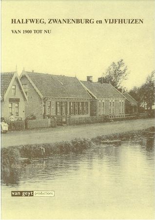 Halfweg, Zwanenburg en Vijfhuizen van 1900 tot nu