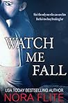 Watch Me Fall