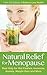 Natural Relief for Menopause: Real Help for Hot Flashes, Insomnia, Anxiety, Weight Gain and More