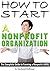 How to Start a Nonprofit Organization by Michael Rythner