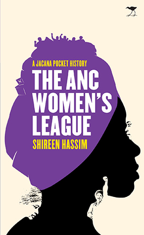 The ANC Women's League: Sex, Gender and Politics (Paperback)