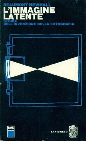 L'immagine latente. Storia dell'invenzione della fotografia (Paperback)