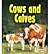 Cows and Calves (First Step...