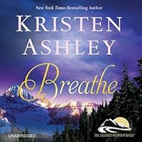 Breathe Colorado Mountain 4 By Kristen Ashley