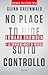No Place to Hide. Sotto controllo: Edward Snowden e la sorveglianza di massa